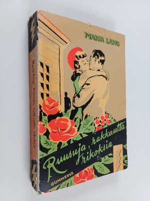Maria Lang : Ruusuja, rakkautta, rikoksia : salapoliisiro...