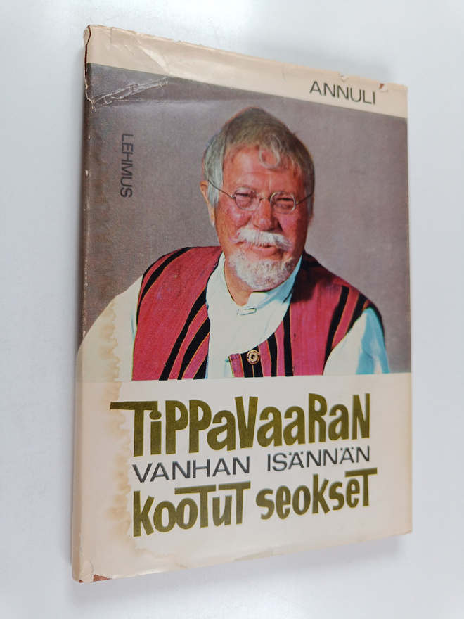 Aune) Annuli (= Haarla : Tippavaaran vanhan isännän kootu...
