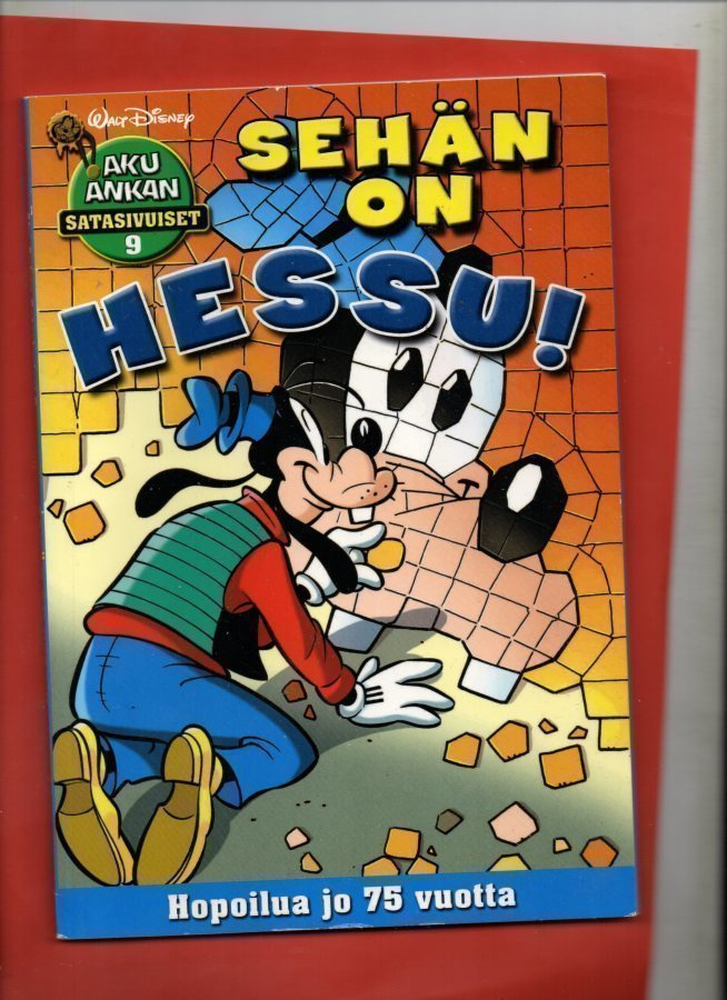 AKU ANKAN Satasivuiset n:o 9 SEHÄN ON HESSU