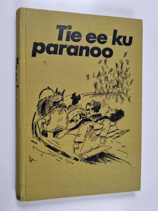 Tie ee ku paranoo : valittuja juttuja Savon sanomista