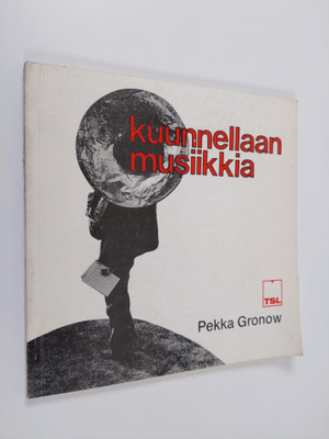 Pekka Gronow : Kuunnellaan musiikkia