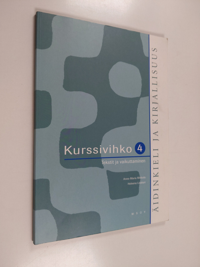 Anne-Maria ym. Mikkola : Äidinkieli ja kirjallisuus 4 Kur...
