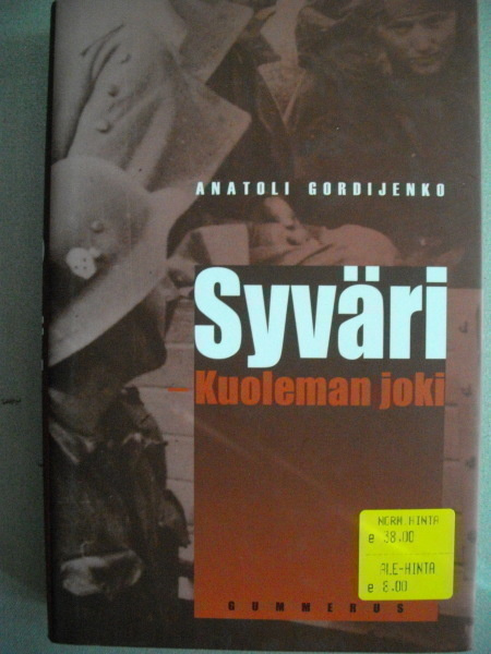 Anatoli Gordijenko: Syväri - Kuoleman joki (13.3)