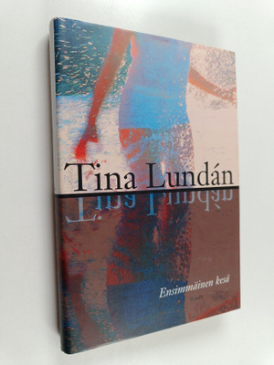 Tina Lundan : Ensimmäinen kesä