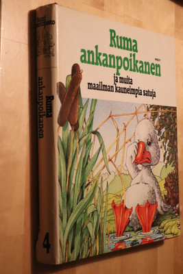 Ruma ankanpoikanen ja muita maailman kauneimpia satuja
