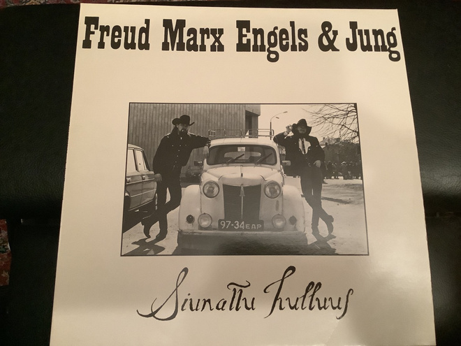 FREUD MARX ENGELS & JUNG - Siunattu Hulluus