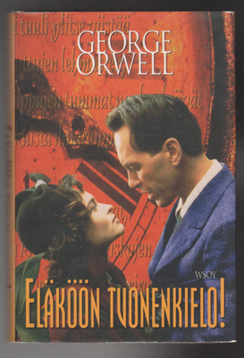 GEORGE ORWELL »ELÄKÖÖN TUONENKIELO»
