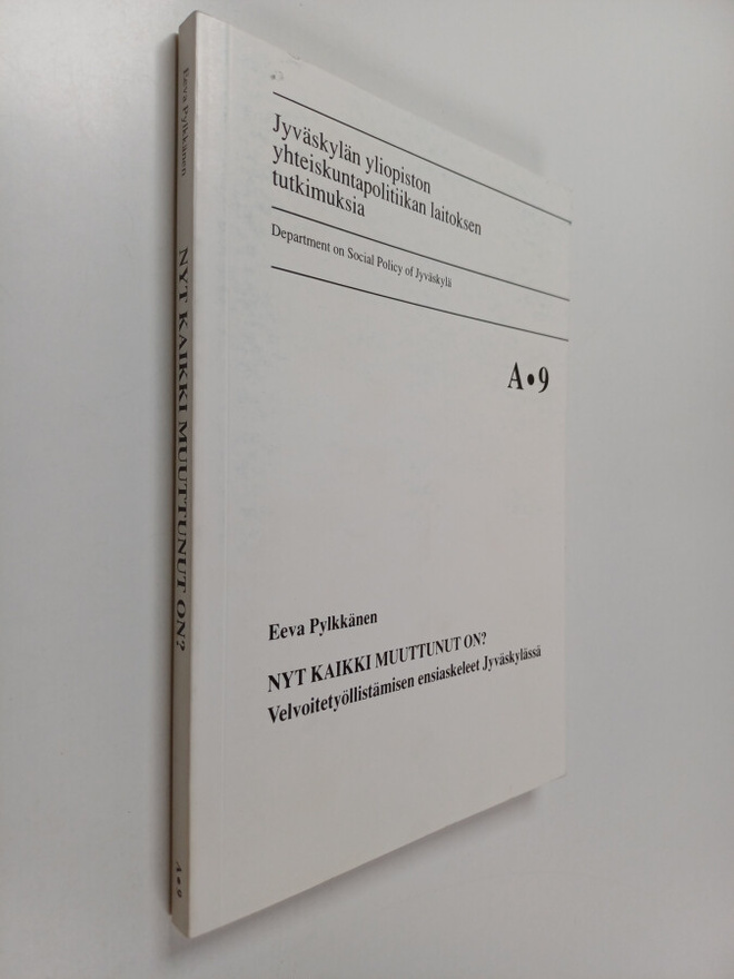 Eeva Pylkkänen : Nyt kaikki muuttunut on? : velvoitetyöll...