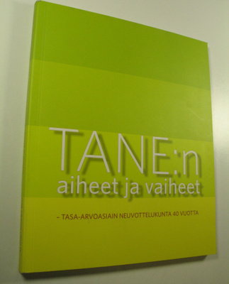 TANE-julkaisuja (2012) 14 : TANE:n aiheet ja vaiheet - ta...