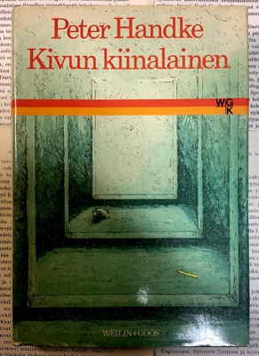Peter Handke - Kivun kiinalainen (sid.)