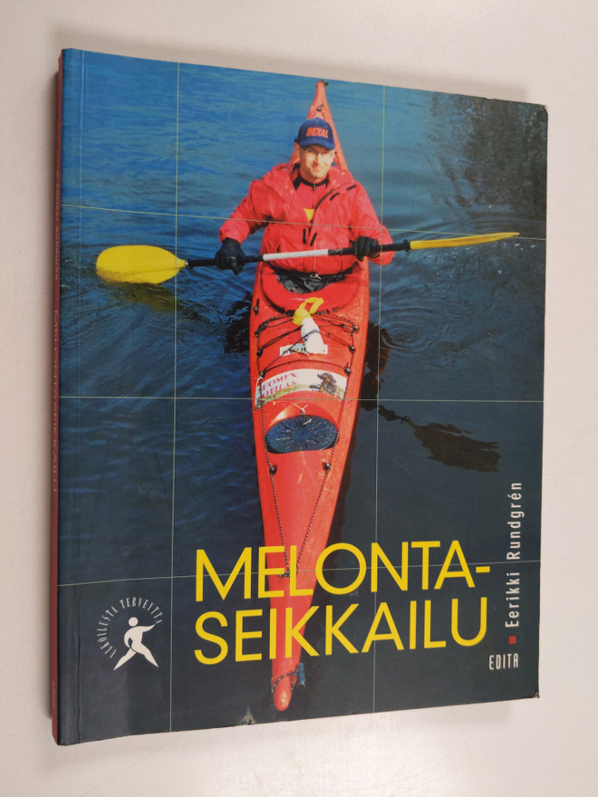 Eerikki Rundgren : Melontaseikkailu : Etelärannikon joet ...
