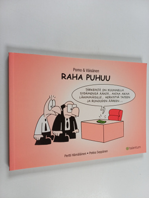 Pertti Hamalainen : Raha puhuu : Pomo & Väisänen