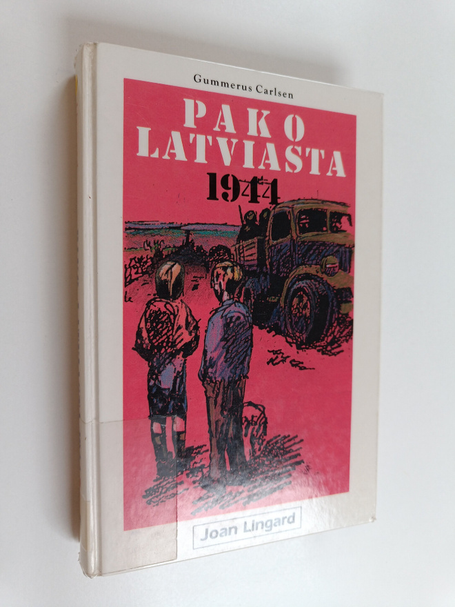 Joan Lingard : Pako Latviasta 1944