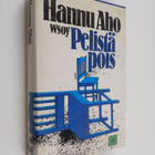 Hannu Aho : Pelistä pois - pikkukuva 1