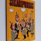 Kai Heinonen : Sikariporras - pikkukuva 1