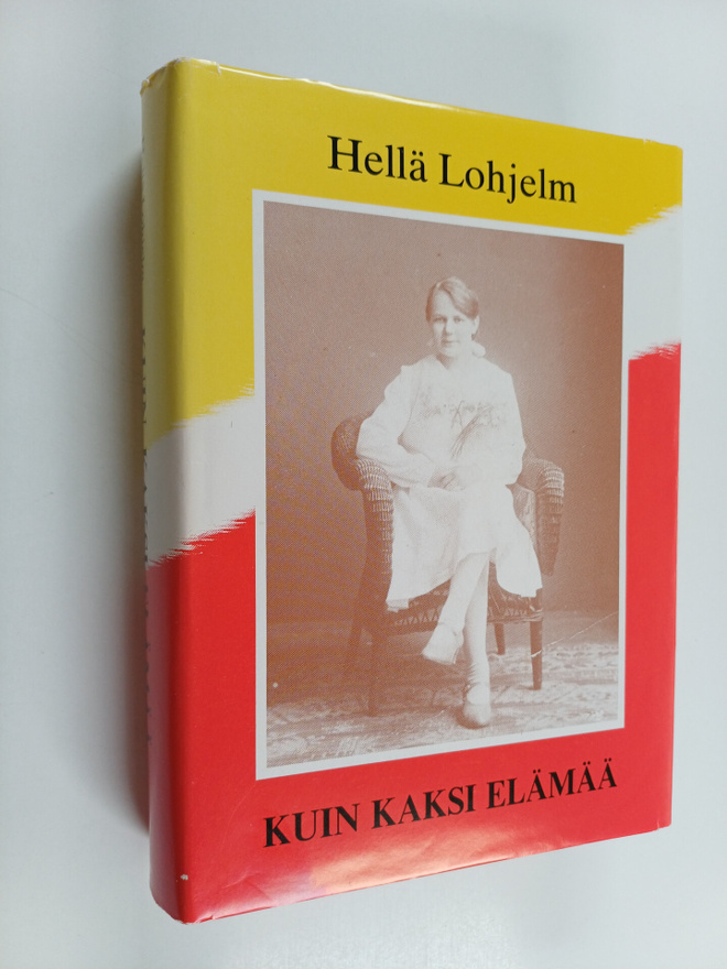 Hellä Lohjelm : Kuin kaksi elämää