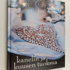 Dorrit Elmquist : Kanelin ja kuusen tuoksua - pikkukuva 1