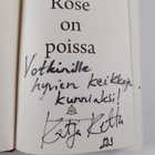 Katja Kettu : Rose on poissa (signeerattu, tekijän omiste) - pikkukuva 3