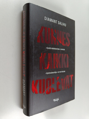 Diamant Salihu : Kunnes kaikki kuolevat