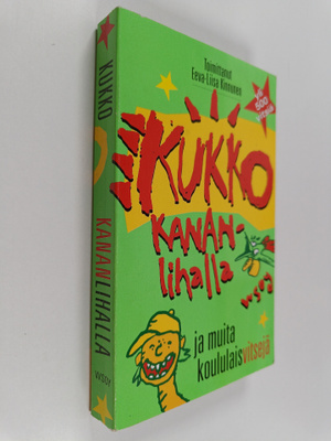 Eeva-Liisa (toim.) Kinnunen : Kukko kananlihalla ja muita...