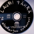 LAURI TÄHKÄ JA ELONKERJUU ORK : PISTOJA SYRÄMMES :: CD 2002 - pikkukuva 3