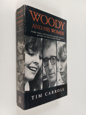 Tim Carroll : Woody and his women