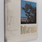 Eeva Ruoff : Kultaranta = Gullranda : A Summer Home in Fi... - pikkukuva 1