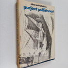 Eino Koivistoinen : Purjeet pullistuvat : Muistiinpanoja ... - pikkukuva 1