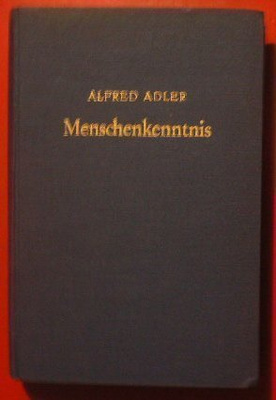 Alfred Adler : Menschenkenntnis  1947 1.p.