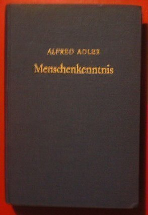 Alfred Adler : Menschenkenntnis  1947 1.p.