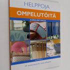 Caroline Smith : Helppoja ompelutöitä : 25 kodintekstiili... - pikkukuva 1
