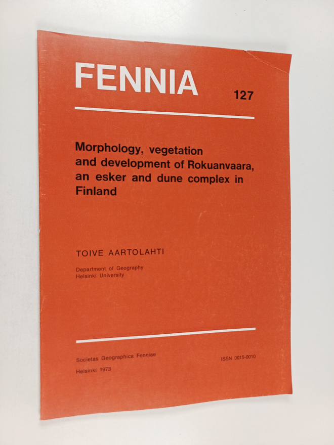 Toive Aartolahti : Fennia 127 : Morphology, vegetation an...