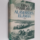 Erno Paasilinna : Alamaisten elämää : kootut satiirit 196... - pikkukuva 1