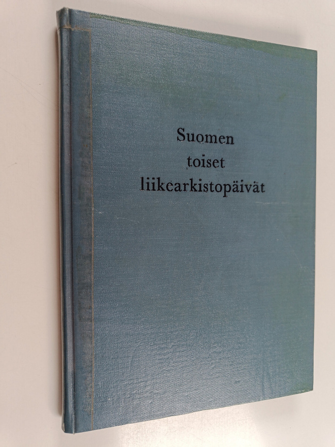 Suomen toiset liikearkistopäivät : Helsingissä, Kauppakor...