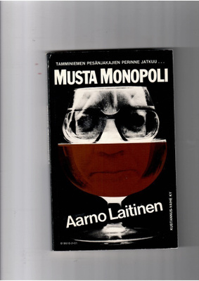 AARNO LAITINEN: Musta monopoli