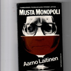 AARNO LAITINEN: Musta monopoli - pikkukuva 1