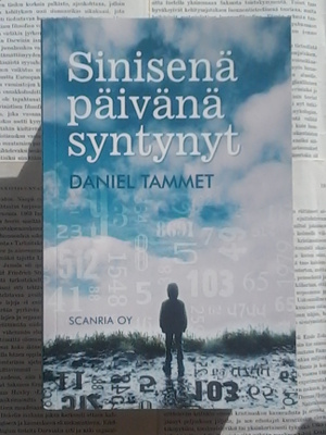 Daniel Tammet - Sinisenä päivänä syntynyt (nid.)