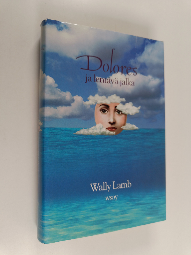 Wally Lamb : Dolores ja lentävä jalka
