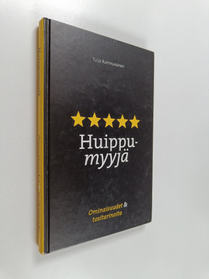 Tuija Rummukainen : Huippumyyjä : ominaisuudet & tositari...