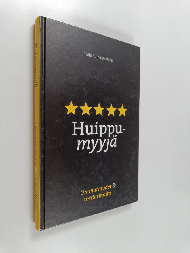 Tuija Rummukainen : Huippumyyjä : ominaisuudet & tositari...