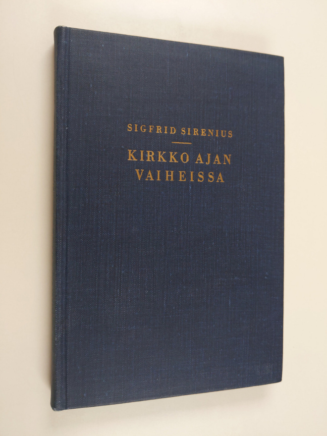 Sigfrid Sirenius : Kirkko ajan vaiheissa