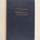 Sigfrid Sirenius : Kirkko ajan vaiheissa - pikkukuva 1