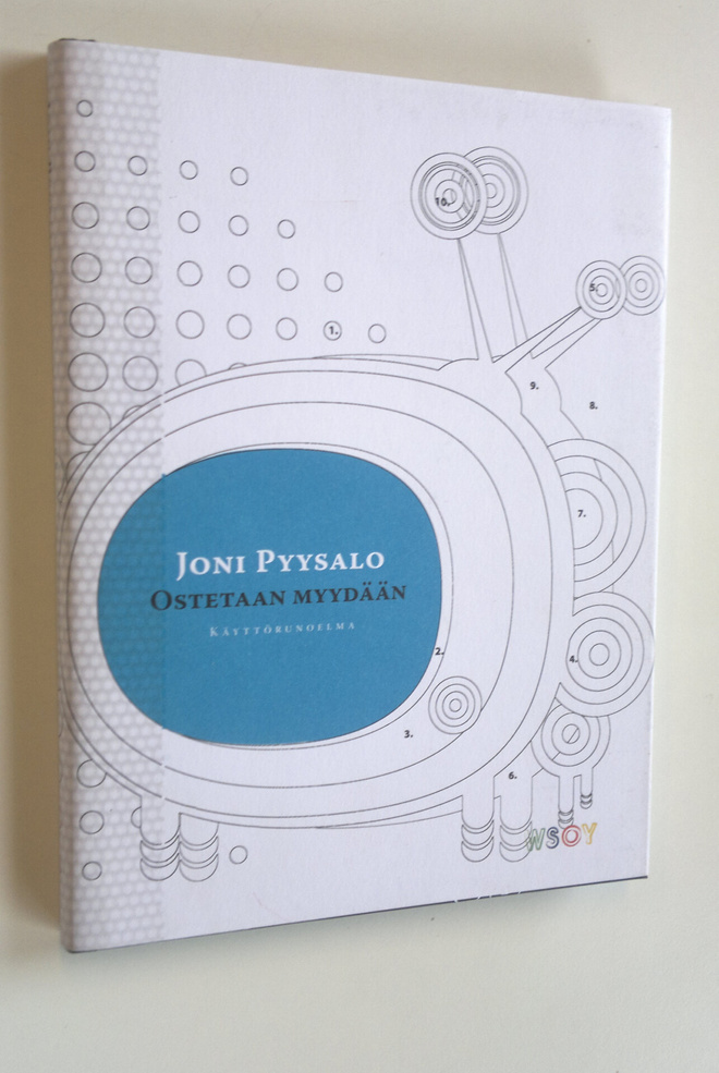 Joni Pyysalo : Ostetaan myydään : käyttörunoelma