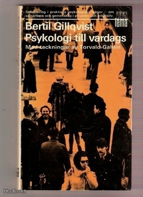 Bertil Gillqvist: Psykologi till vardags