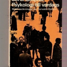 Bertil Gillqvist: Psykologi till vardags - pikkukuva 1