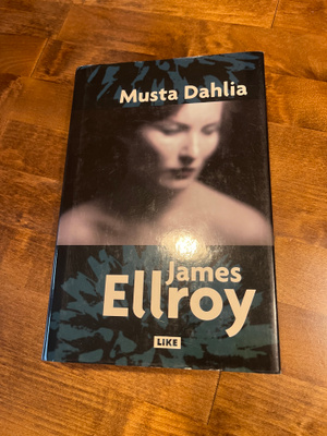 James Ellroy : Musta dahlia Sid. v.1996