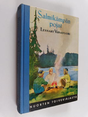 Lennart Vapaavuori : Salmikämpän pojat