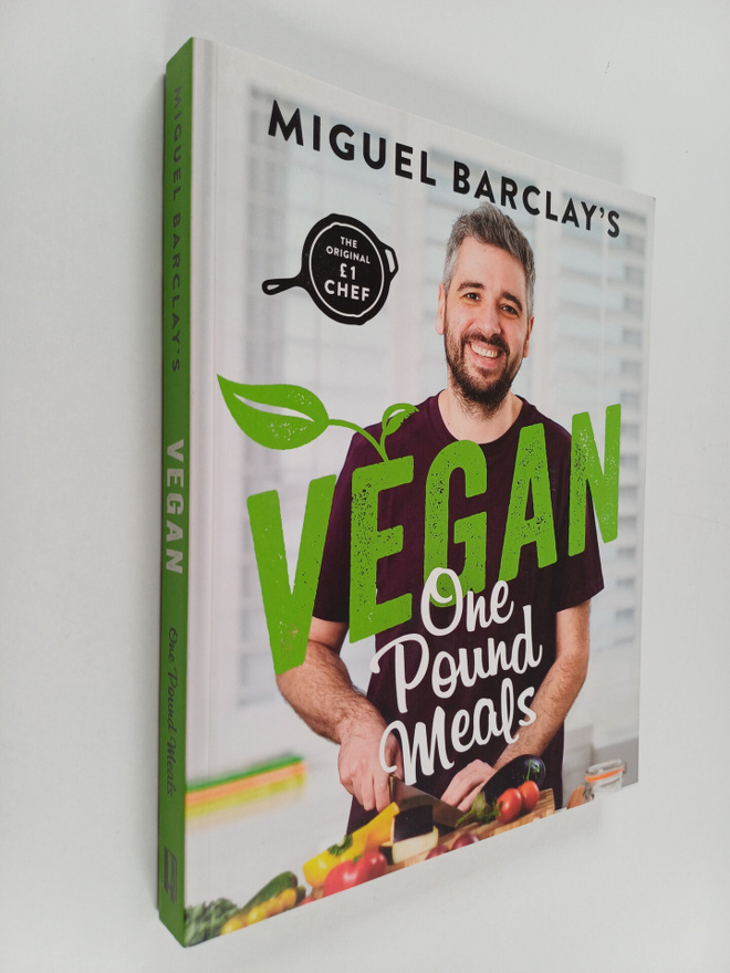 Miguel Barclay : Vegan One Pound Meals