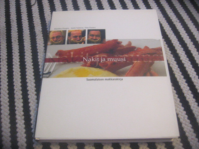 Nakit ja muusi: Suomalainen makkarakirja (Antti Vahtera...)
