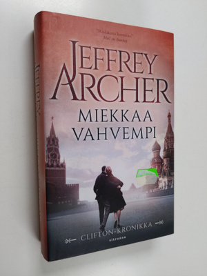 Jeffrey Archer : Miekkaa vahvempi